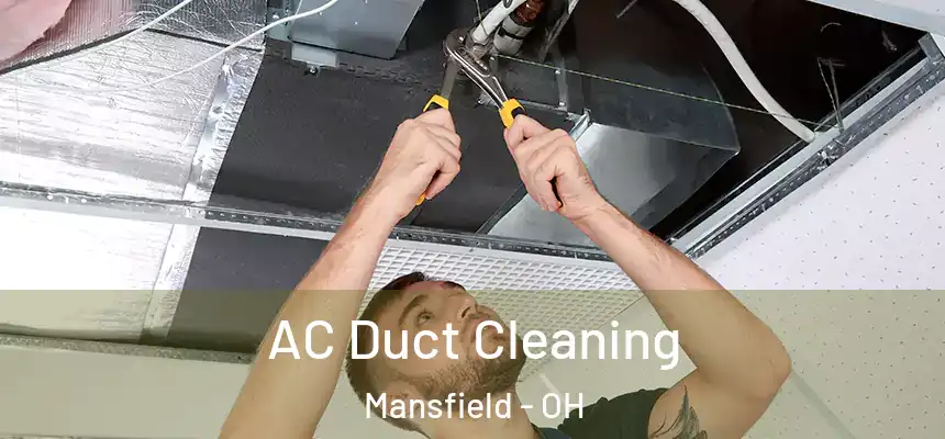  AC Duct Cleaning Mansfield - OH